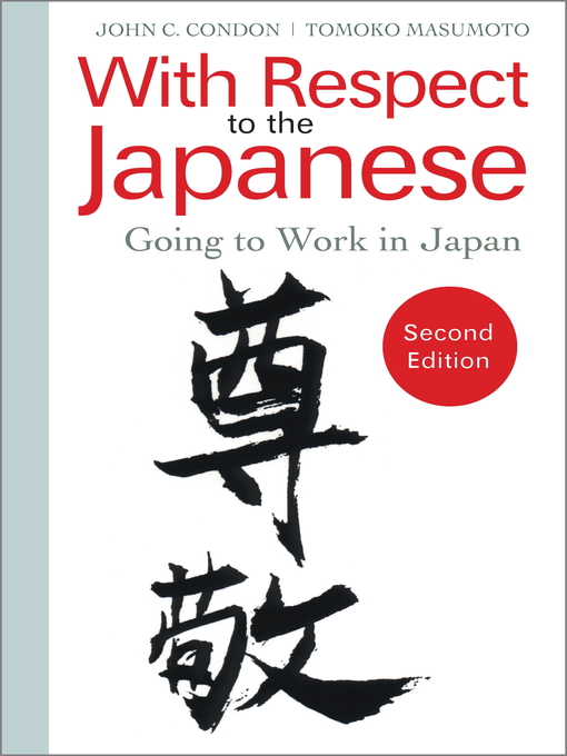 Title details for With Respect to the Japanese by John C. Condon - Available